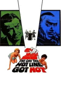 The Day the Hot Line Got Hot (1968)