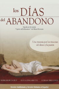 The Days of Abandonment (2005)