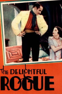 The Delightful Rogue (1929)