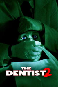 The Dentist 2 (1998)