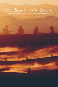 The Desert Said Dance (2021)
