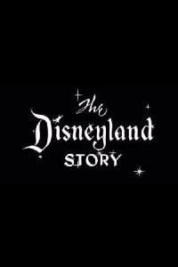 The Disneyland Story (1954)