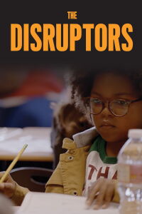 The Disruptors (2022)