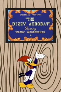 The Dizzy Acrobat (1943)