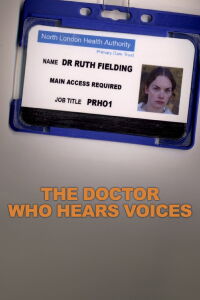 The Doctor Who Hears Voices (2008)