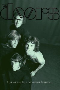 The Doors: Live at the Isle of Wight Festival 1970 (2018)