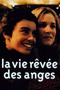 The Dreamlife of Angels (1998)
