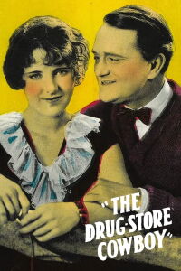 The Drug Store Cowboy (1925)