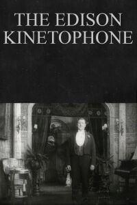 The Edison Kinetophone (1913)