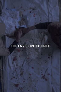 The Envelope of Grief (2018)