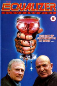 The Equalizer - The Movie: Blood & Wine (1987)