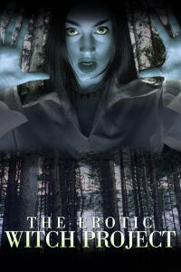 The Erotic Witch Project (2000)