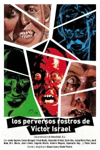 The Evil Faces of Víctor Israel (2010)