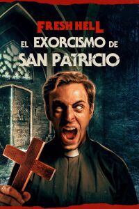 The Exorcism of Saint Patrick (2024)