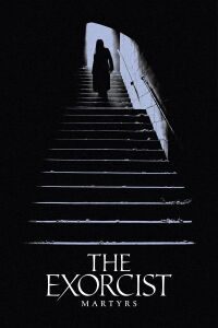 The Exorcist: Martyrs (2027)