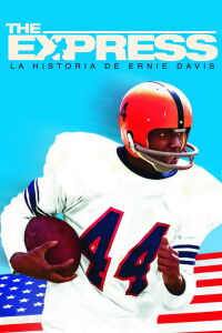 The Express: Un héroe que marcó la historia (2008)