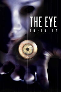 The Eye 3 : L'au-delà (2005)