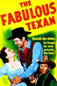 The Fabulous Texan (1947)