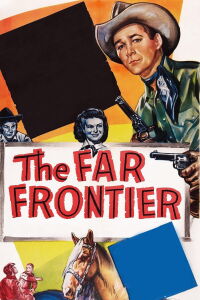 The Far Frontier (1948)