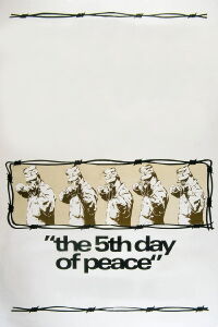 The Fifth Day of Peace (1970)
