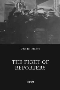 The Fight of Reporters (1899)