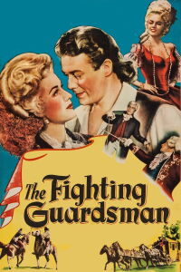 The Fighting Guardsman (1945)