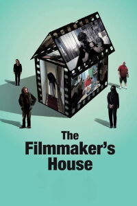 The Filmmaker's House (2021)
