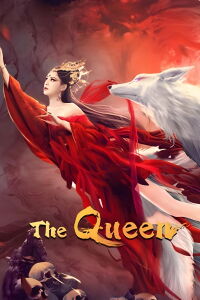 The First Myth: Daji aka The Queen (2021)