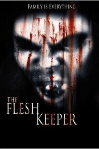The Flesh Keeper (2007)