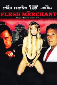 The Flesh Merchant (1993)