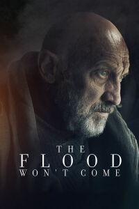 The Flood Won’t Come (2020)