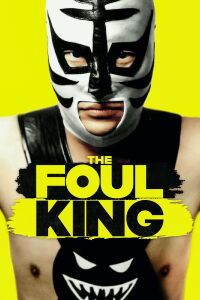 The Foul King (2000)