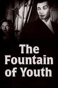 The Fountain of Youth (TV) (1958)