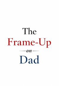 The Frame-Up on Dad (1915)