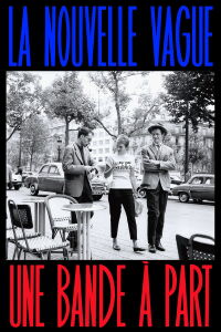 The French New Wave: A Cinema Revolution (2021)