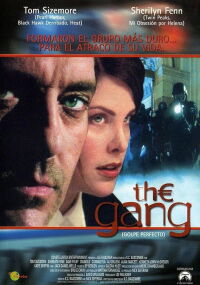 The gang (Golpe perfecto) (2002)