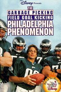 The Garbage Picking Field Goal Kicking Philadelphia Phenomenon (1998)