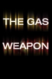 The Gas Weapon (2014)