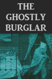 The Ghostly Burglar (1914)