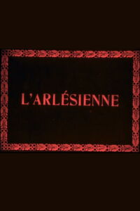 The Girl from Arles (1908)