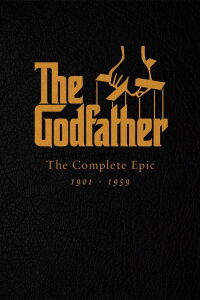 The Godfather 1901–1959: The Complete Epic (2016)