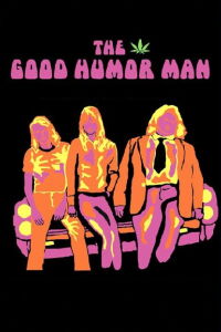 The Good Humor Man (2005)