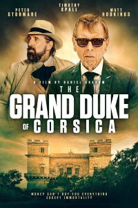 The Grand Duke Of Corsica (2021)