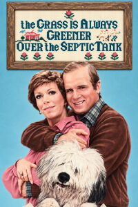The Grass Is Always Greener Over the Septic Tank (1978)
