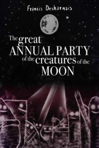 The Great Annual Party of the Creatures of the Moon (2024)