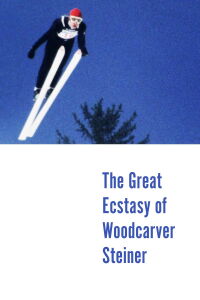 The Great Ecstasy of Woodcarver Steiner (1974)