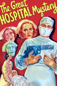 The Great Hospital Mystery (1937)