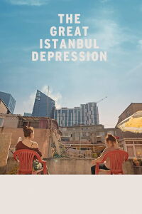 The Great Istanbul Depression (2020)