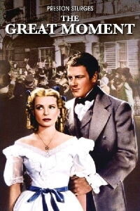 The Great Moment (1944)