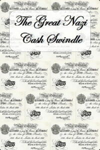 The Great Nazi Cash Swindle (2004)